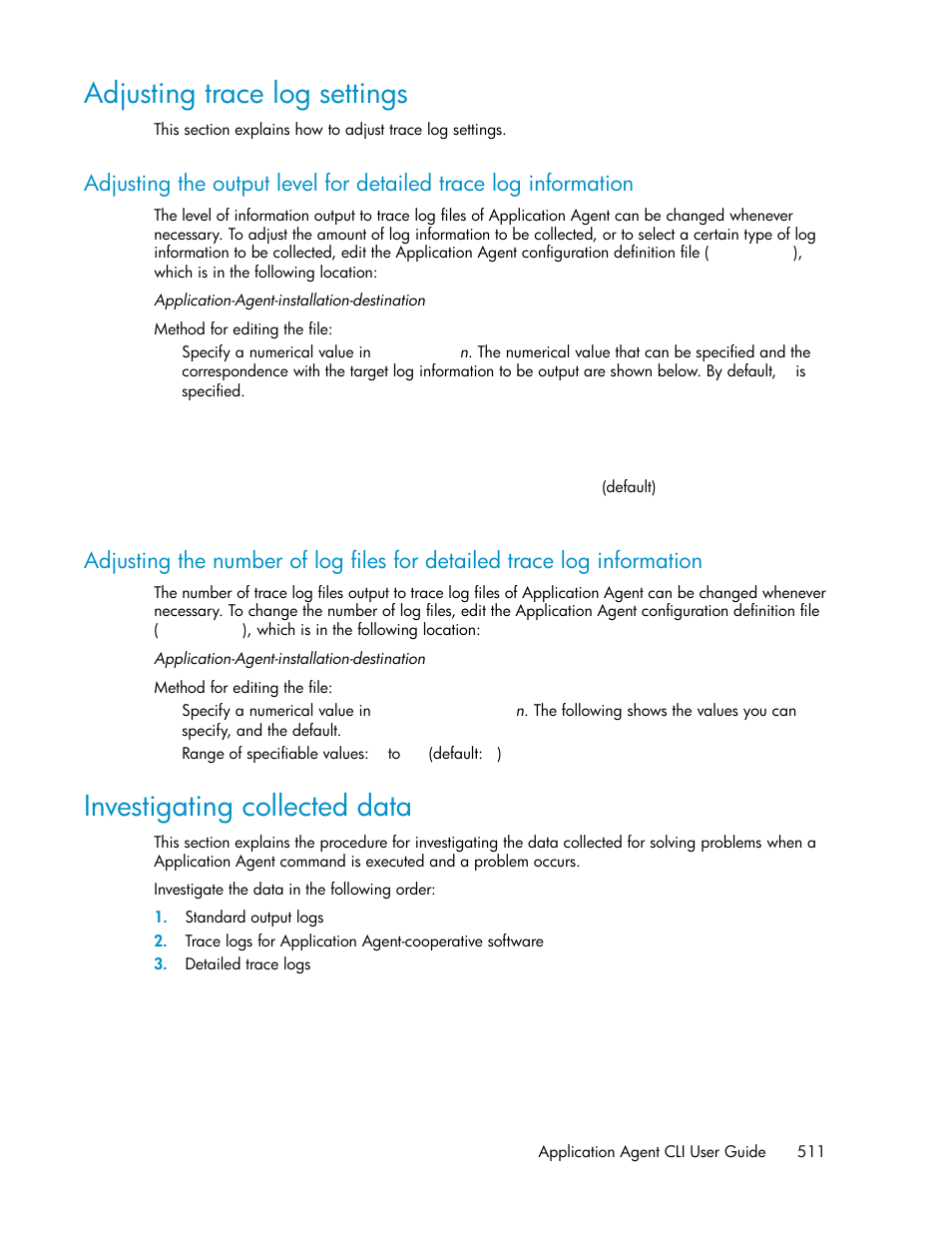 Adjusting trace log settings, Investigating collected data | HP XP Array Manager Software User Manual | Page 511 / 564