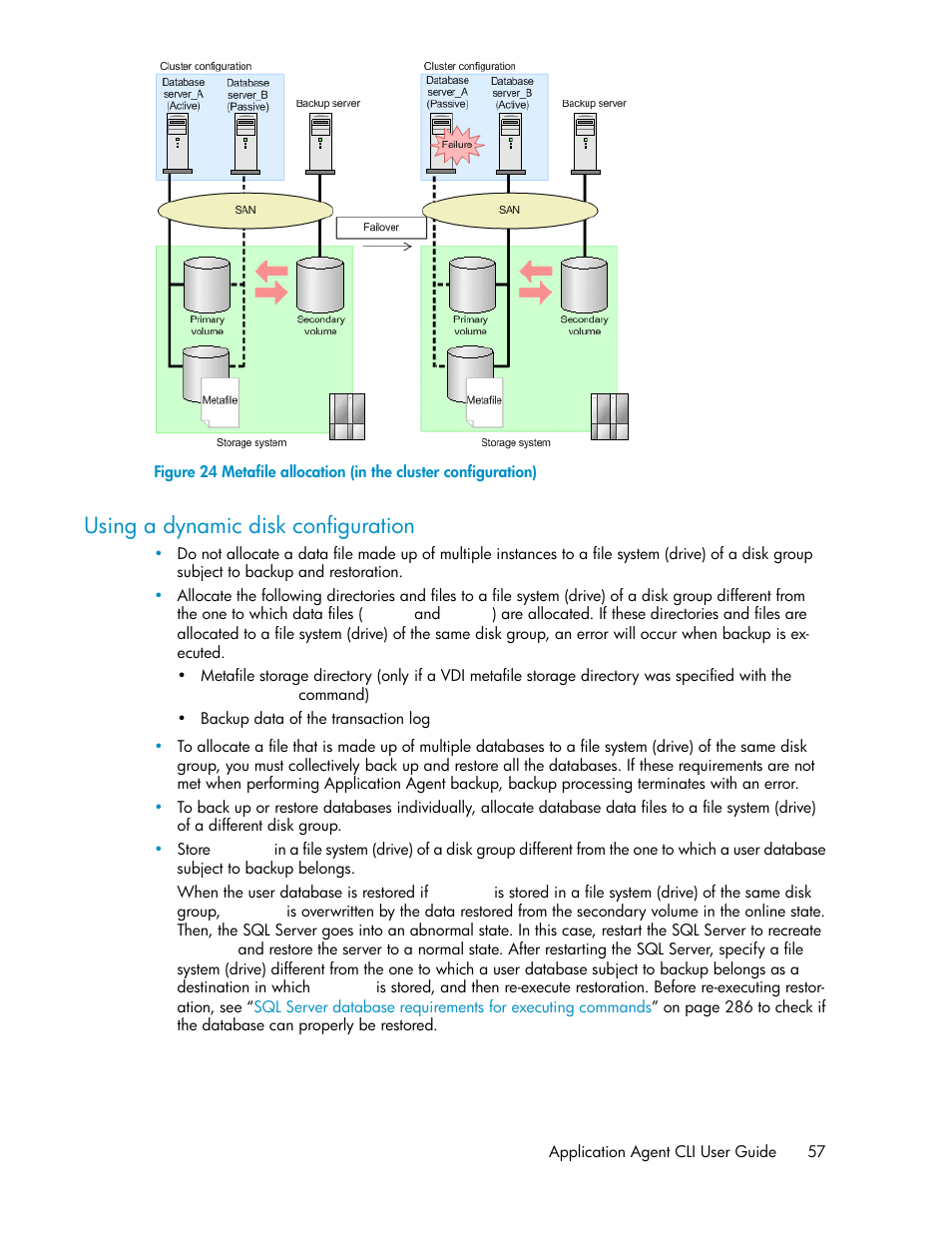 Using a dynamic disk configuration, Metafile allocation (in the cluster configuration) | HP XP Array Manager Software User Manual | Page 57 / 564