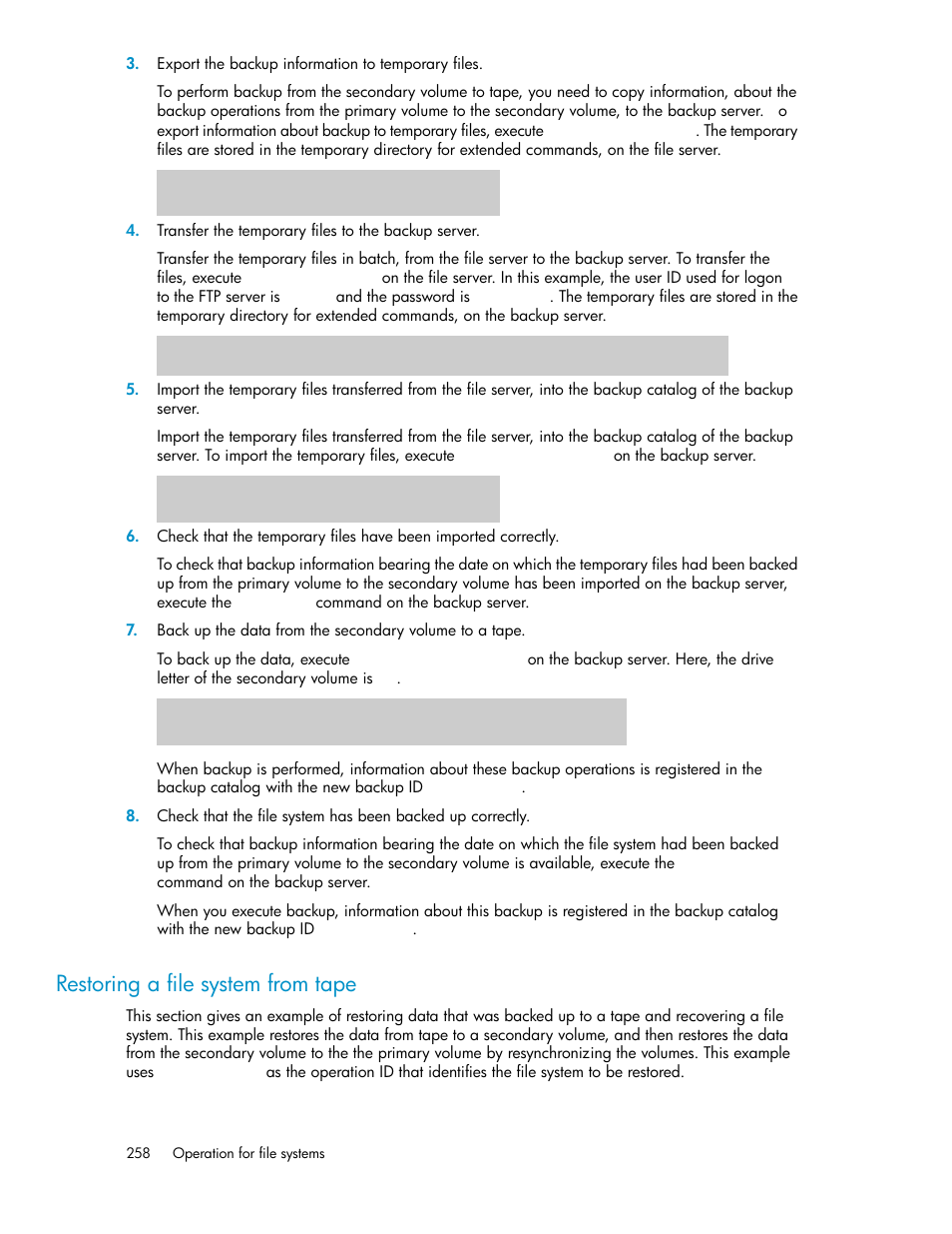 Restoring a file system from tape | HP XP Command View Advanced Edition Software User Manual | Page 258 / 580