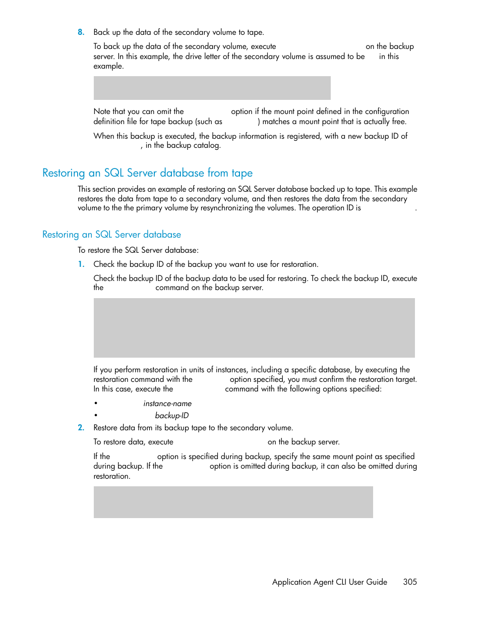 Restoring an sql server database from tape, Restoring an sql server database | HP XP Command View Advanced Edition Software User Manual | Page 305 / 580