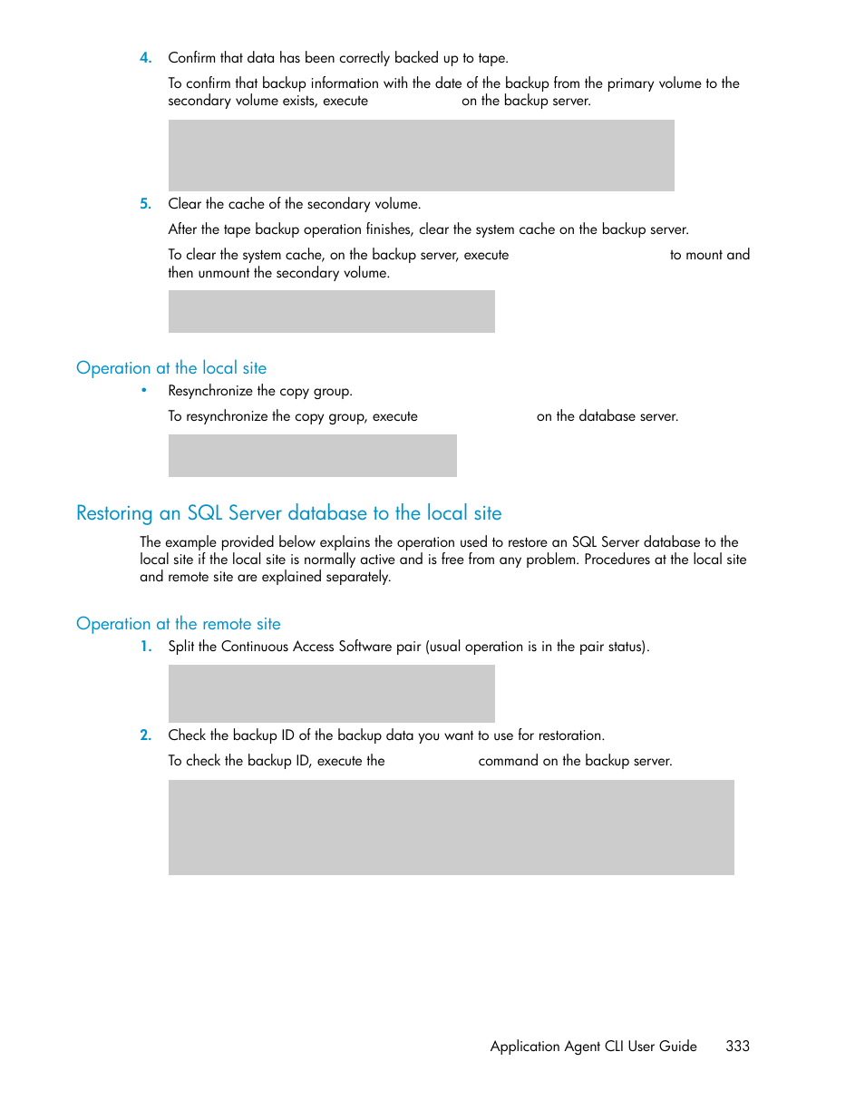 Operation at the local site, Restoring an sql server database to the local site, Operation at the remote site | HP XP Command View Advanced Edition Software User Manual | Page 333 / 580