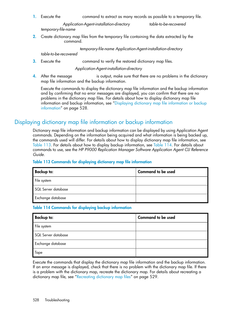 Commands for displaying backup information, Displaying dictionary map file information or, Backup information | Information | HP XP Command View Advanced Edition Software User Manual | Page 528 / 580