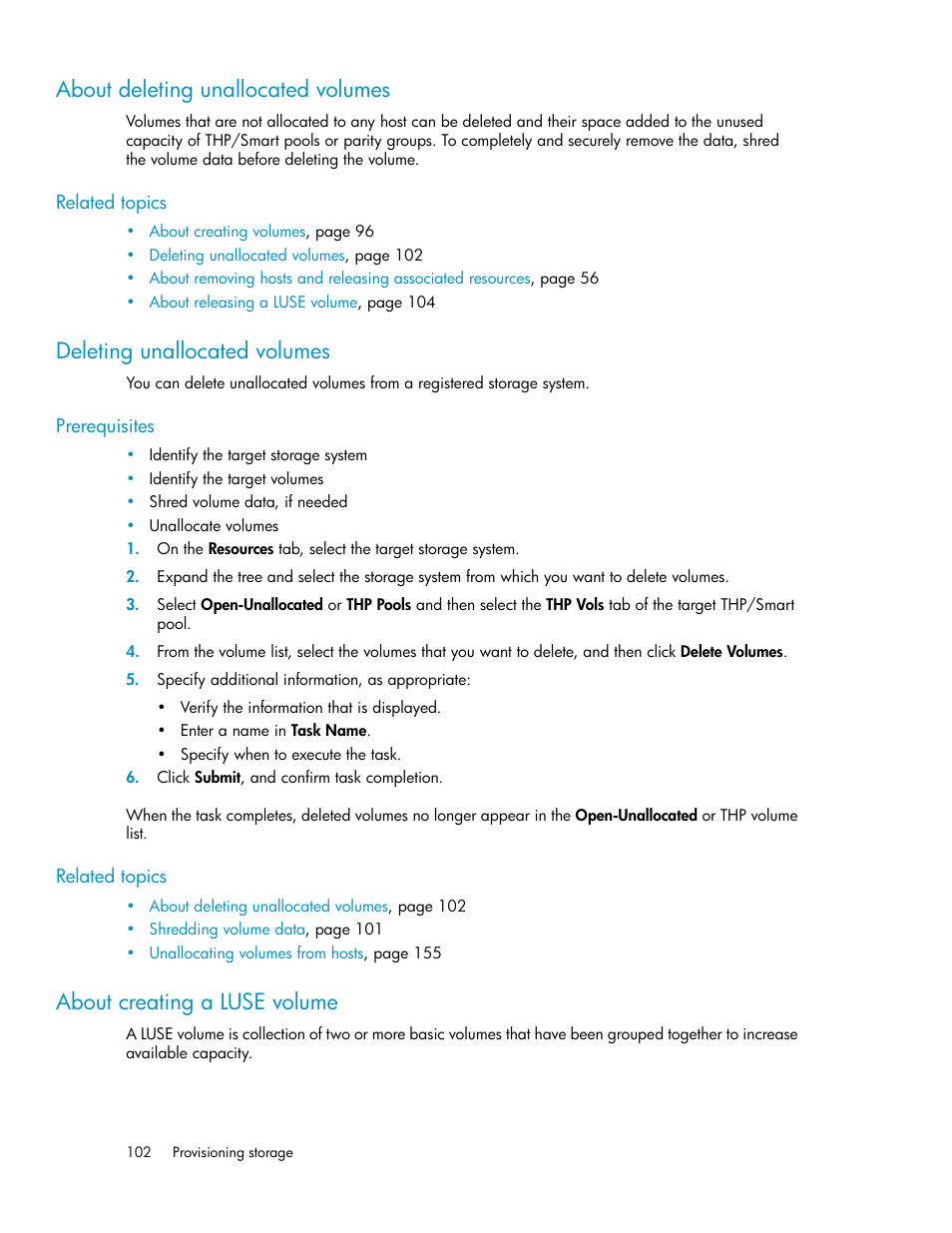 About deleting unallocated volumes, Deleting unallocated volumes, About creating a luse volume | 102 deleting unallocated volumes, 102 about creating a luse volume | HP XP Array Manager Software User Manual | Page 102 / 282