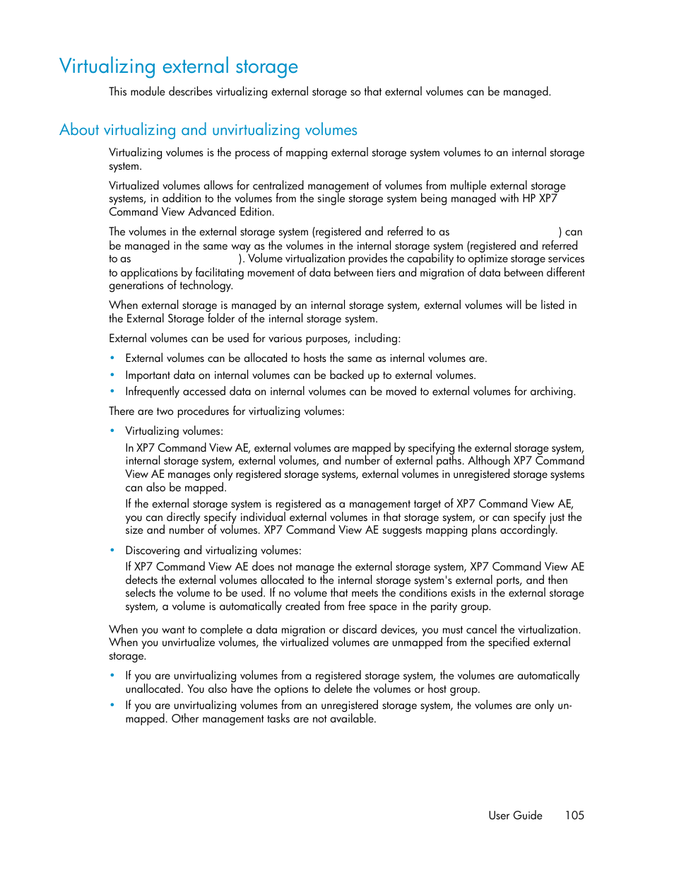 Virtualizing external storage, About virtualizing and unvirtualizing volumes | HP XP Array Manager Software User Manual | Page 105 / 282