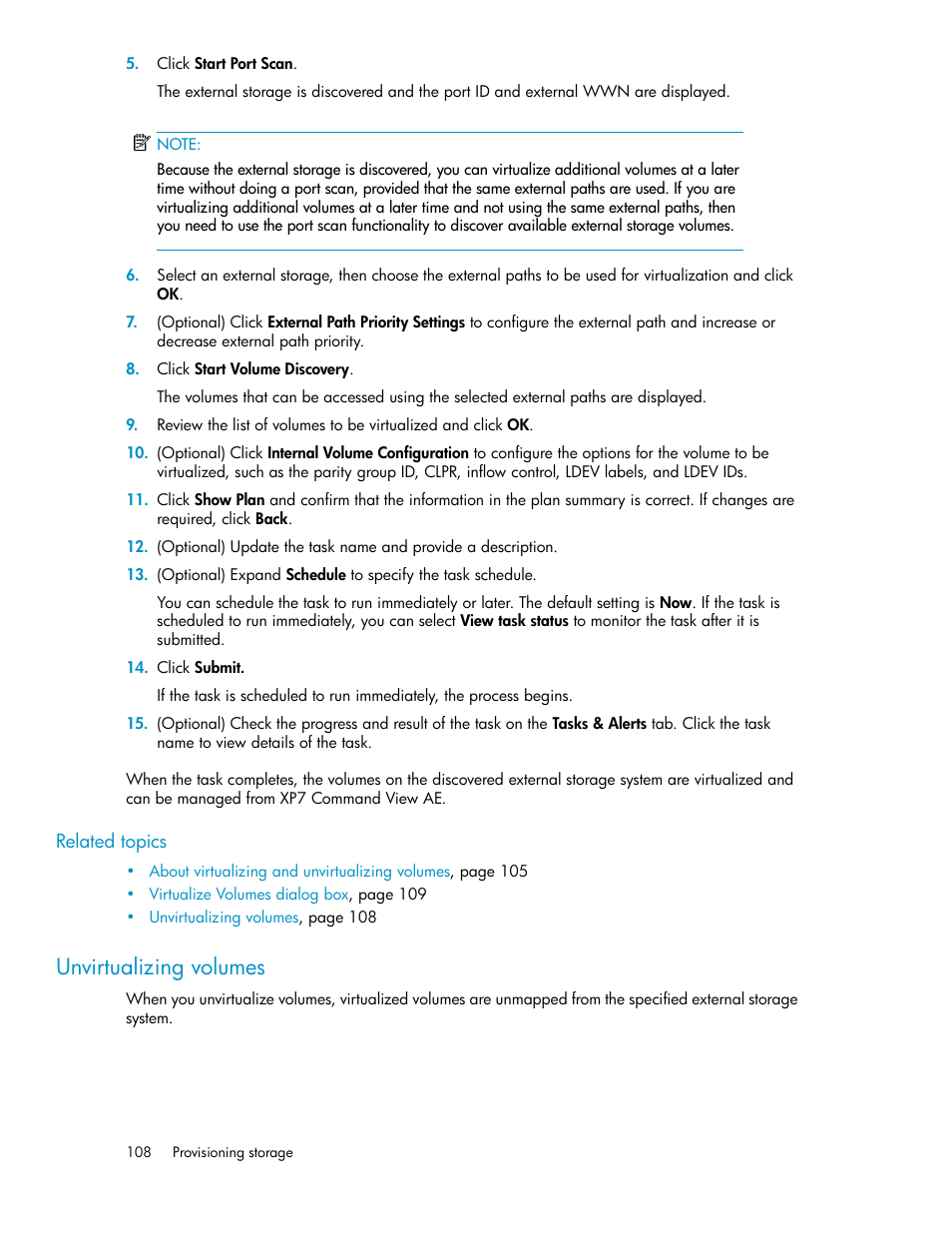 Unvirtualizing volumes | HP XP Array Manager Software User Manual | Page 108 / 282