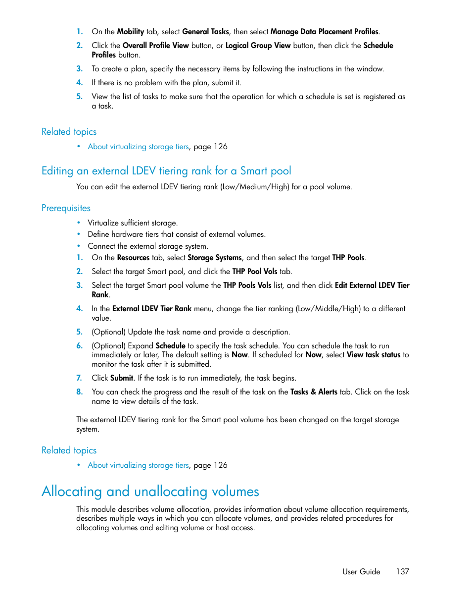 Allocating and unallocating volumes | HP XP Array Manager Software User Manual | Page 137 / 282