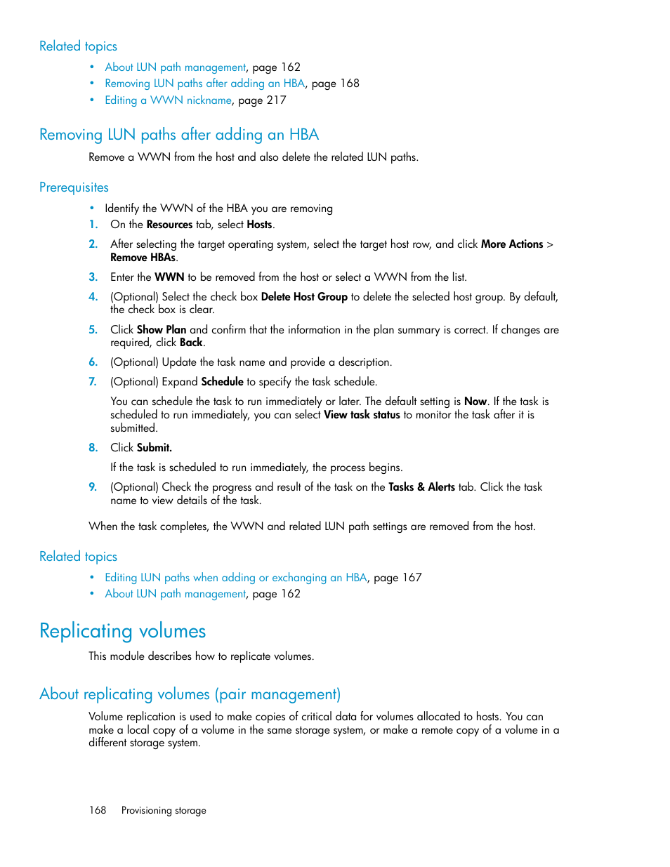 Removing lun paths after adding an hba, Replicating volumes, About replicating volumes (pair management) | HP XP Array Manager Software User Manual | Page 168 / 282