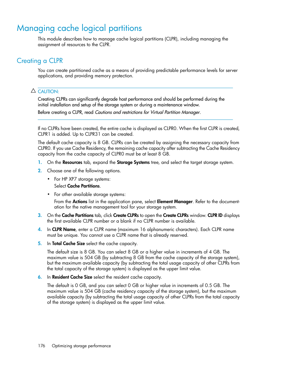 Managing cache logical partitions, Creating a clpr | HP XP Array Manager Software User Manual | Page 176 / 282