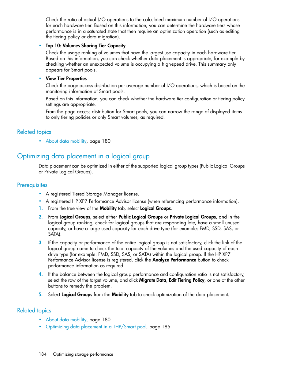 Optimizing data placement in a logical group | HP XP Array Manager Software User Manual | Page 184 / 282