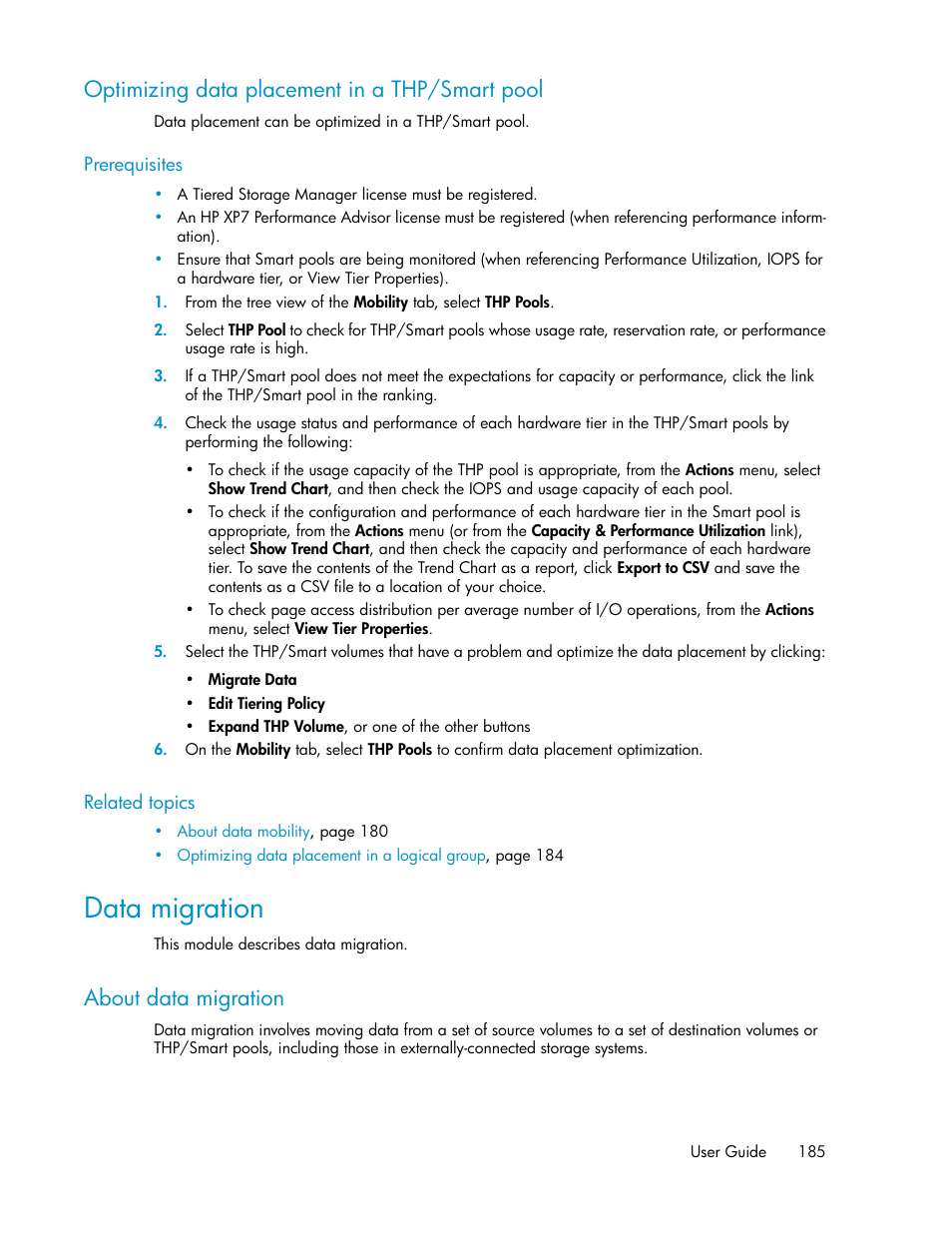 Optimizing data placement in a thp/smart pool, Data migration, About data migration | HP XP Array Manager Software User Manual | Page 185 / 282