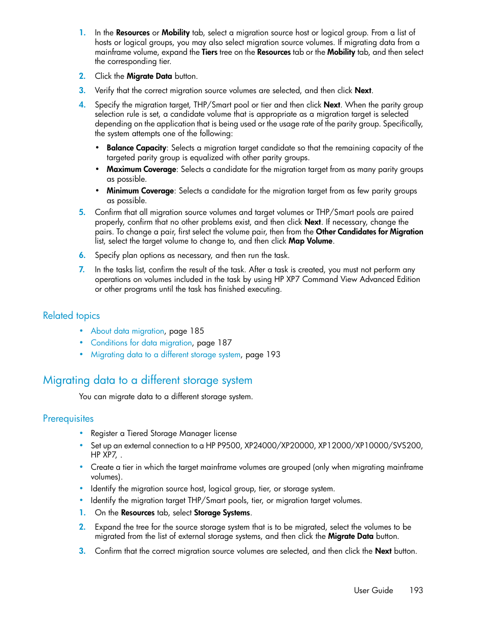 Migrating data to a different storage system | HP XP Array Manager Software User Manual | Page 193 / 282