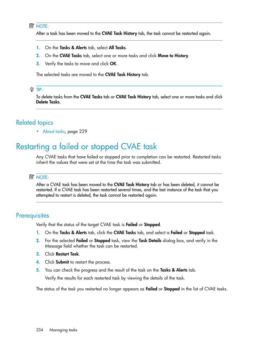 Restarting a failed or stopped cvae task, Related topics, Prerequisites | HP XP Array Manager Software User Manual | Page 234 / 282