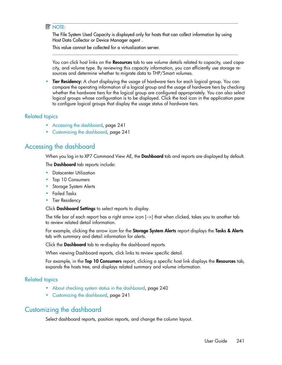 Accessing the dashboard, Customizing the dashboard, 241 customizing the dashboard | HP XP Array Manager Software User Manual | Page 241 / 282