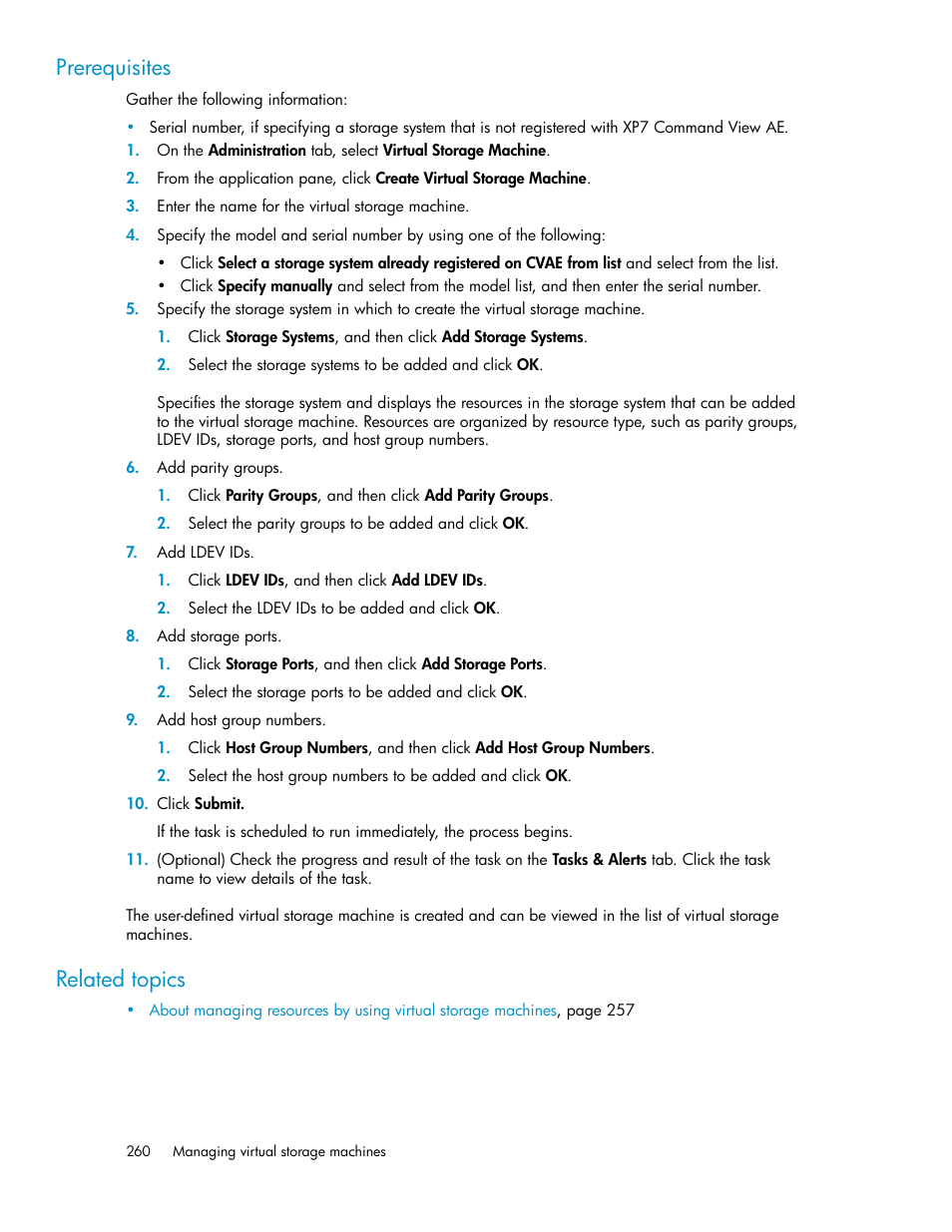 Prerequisites, Related topics | HP XP Array Manager Software User Manual | Page 260 / 282