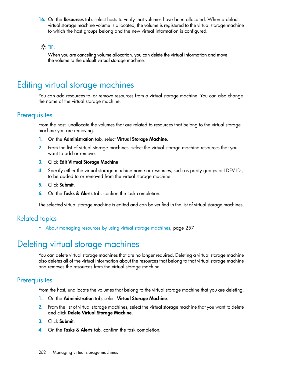 Editing virtual storage machines, Deleting virtual storage machines, 262 deleting virtual storage machines | Prerequisites, Related topics | HP XP Array Manager Software User Manual | Page 262 / 282