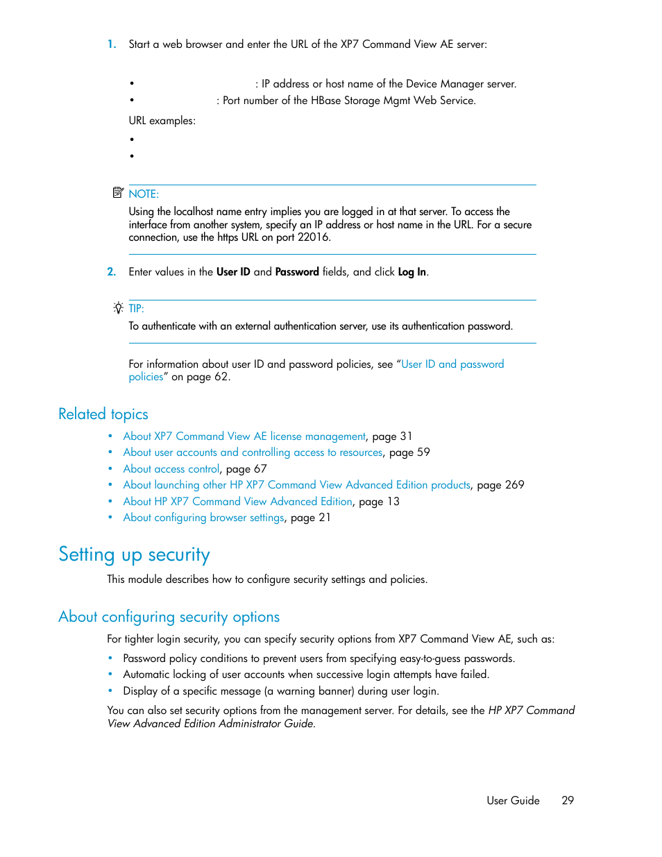 Setting up security, About configuring security options, Related topics | HP XP Array Manager Software User Manual | Page 29 / 282