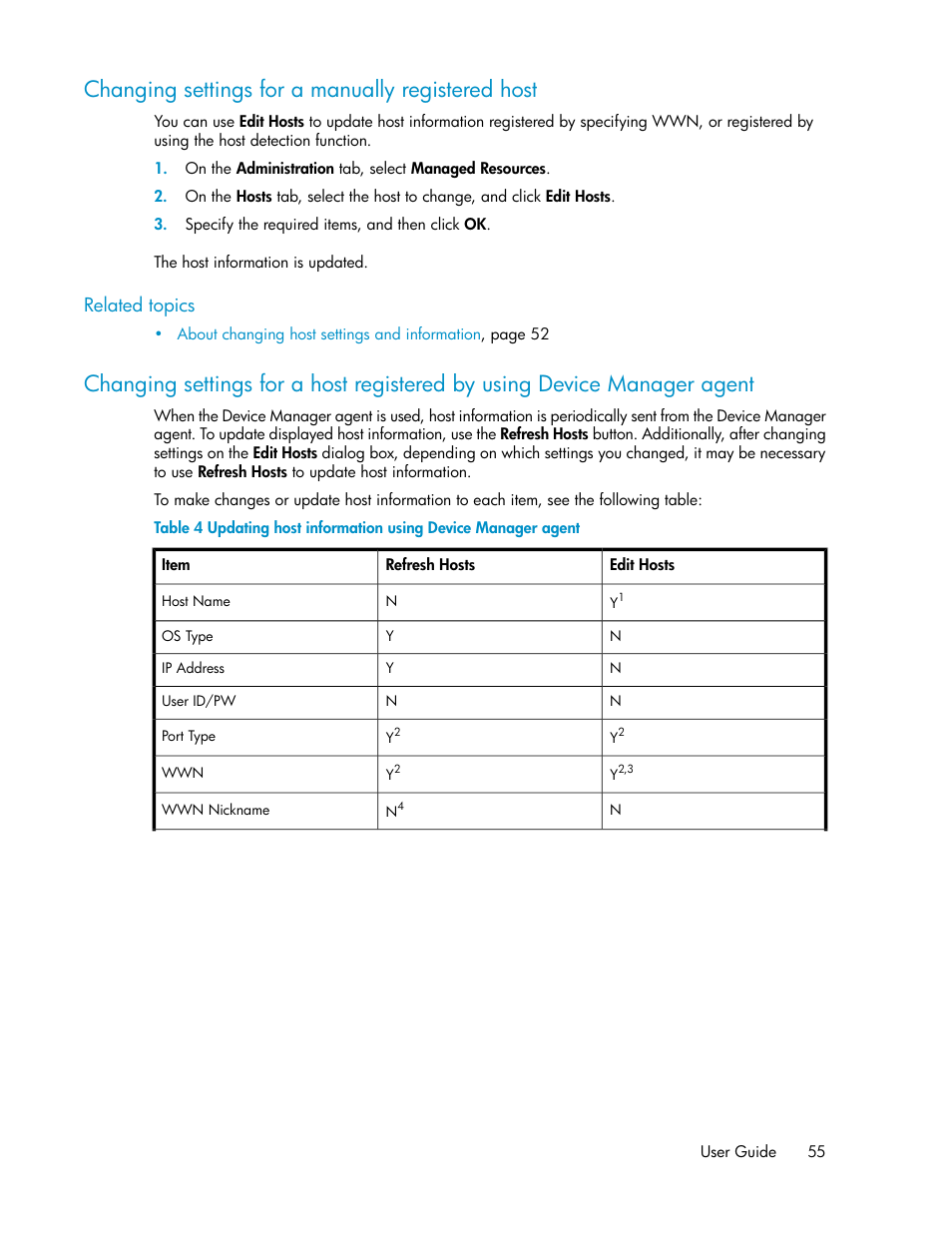 Changing settings for a manually registered host, Related topics | HP XP Array Manager Software User Manual | Page 55 / 282