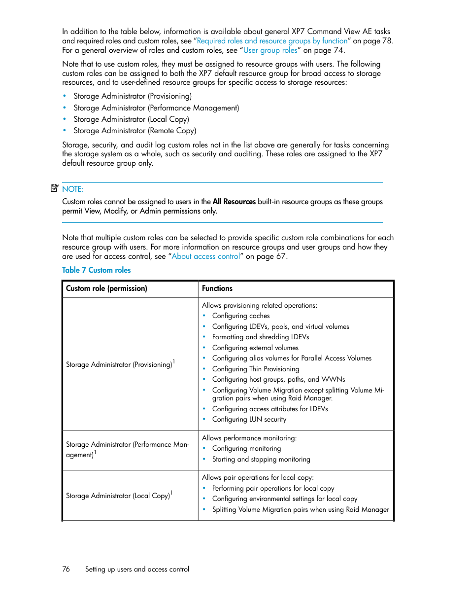 Custom roles | HP XP Array Manager Software User Manual | Page 76 / 282