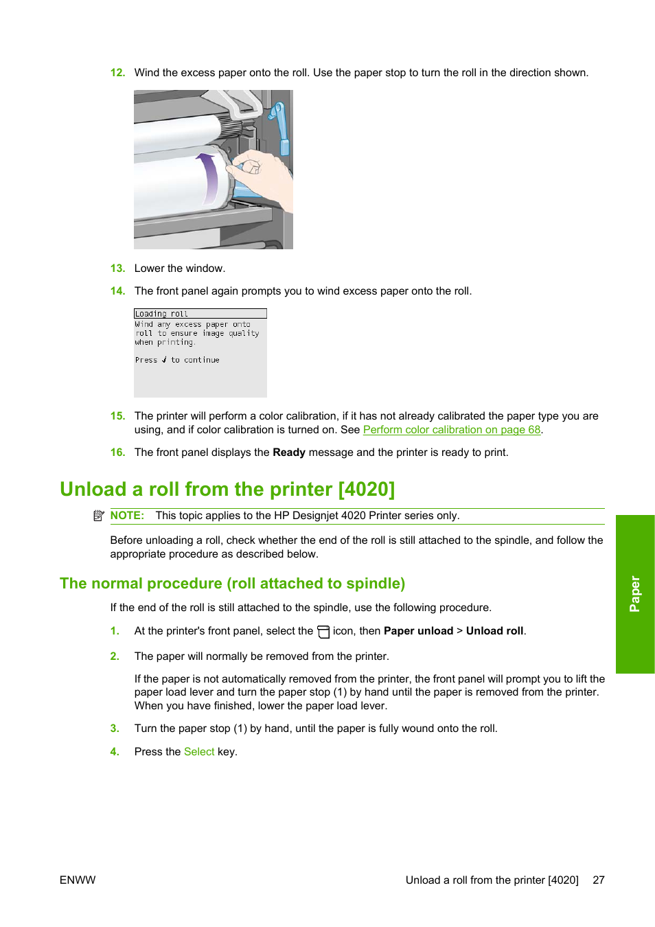 Unload a roll from the printer [4020, The normal procedure (roll attached to spindle) | HP Designjet 4520 Printer series User Manual | Page 37 / 235
