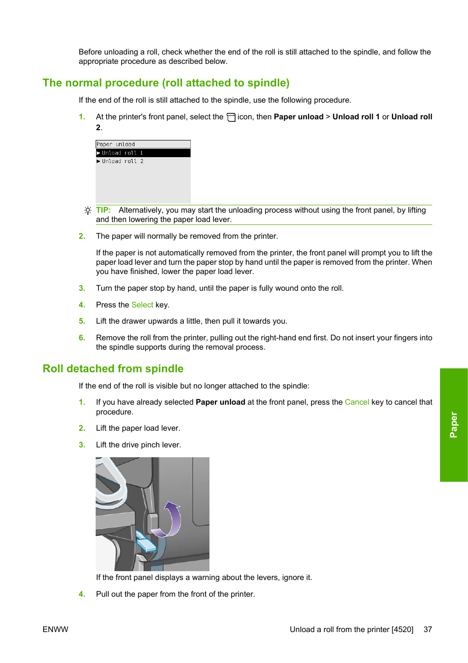 The normal procedure (roll attached to spindle), Roll detached from spindle | HP Designjet 4520 Printer series User Manual | Page 47 / 235