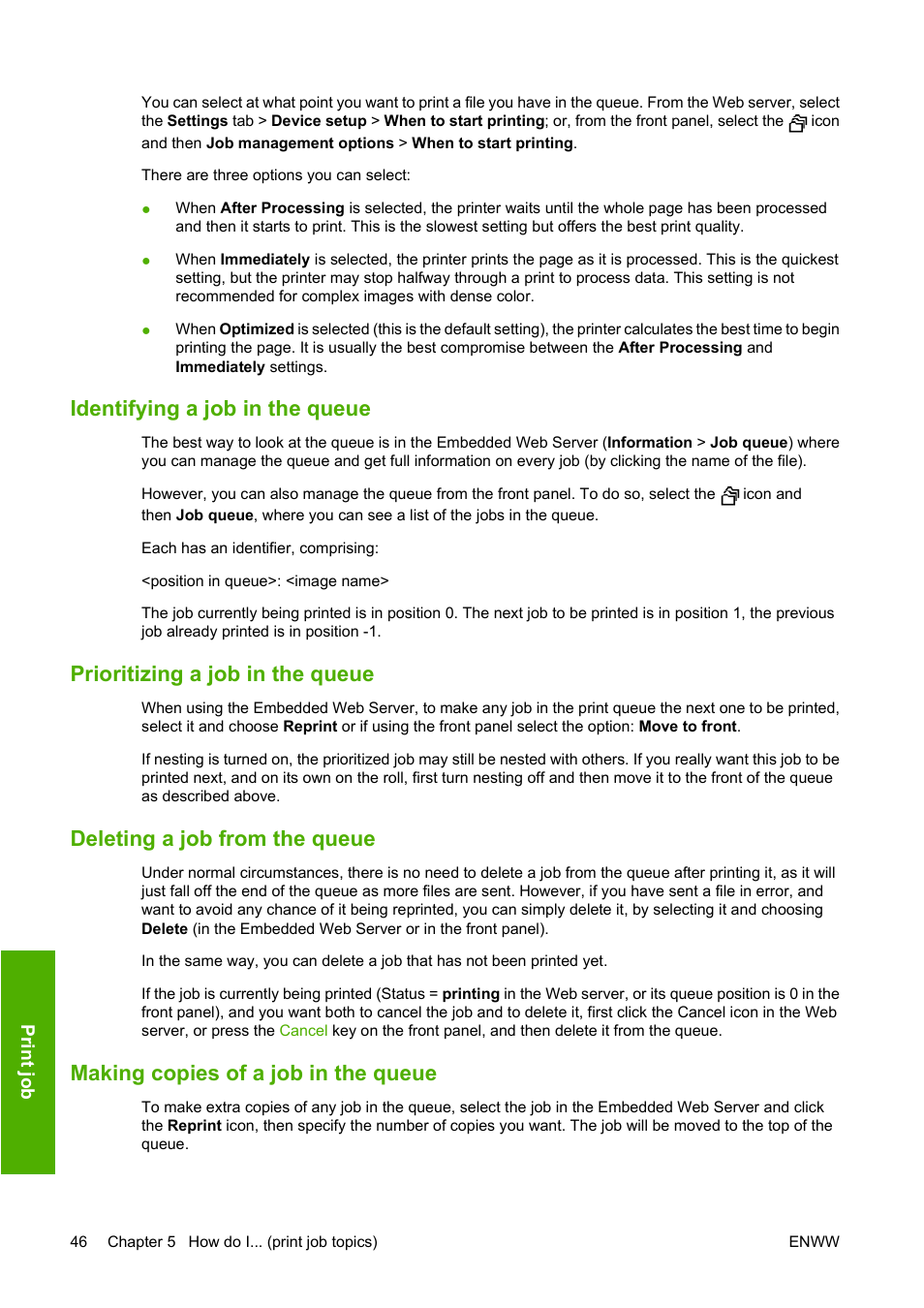 Identifying a job in the queue, Prioritizing a job in the queue, Deleting a job from the queue | Making copies of a job in the queue | HP Designjet 4520 Printer series User Manual | Page 56 / 235