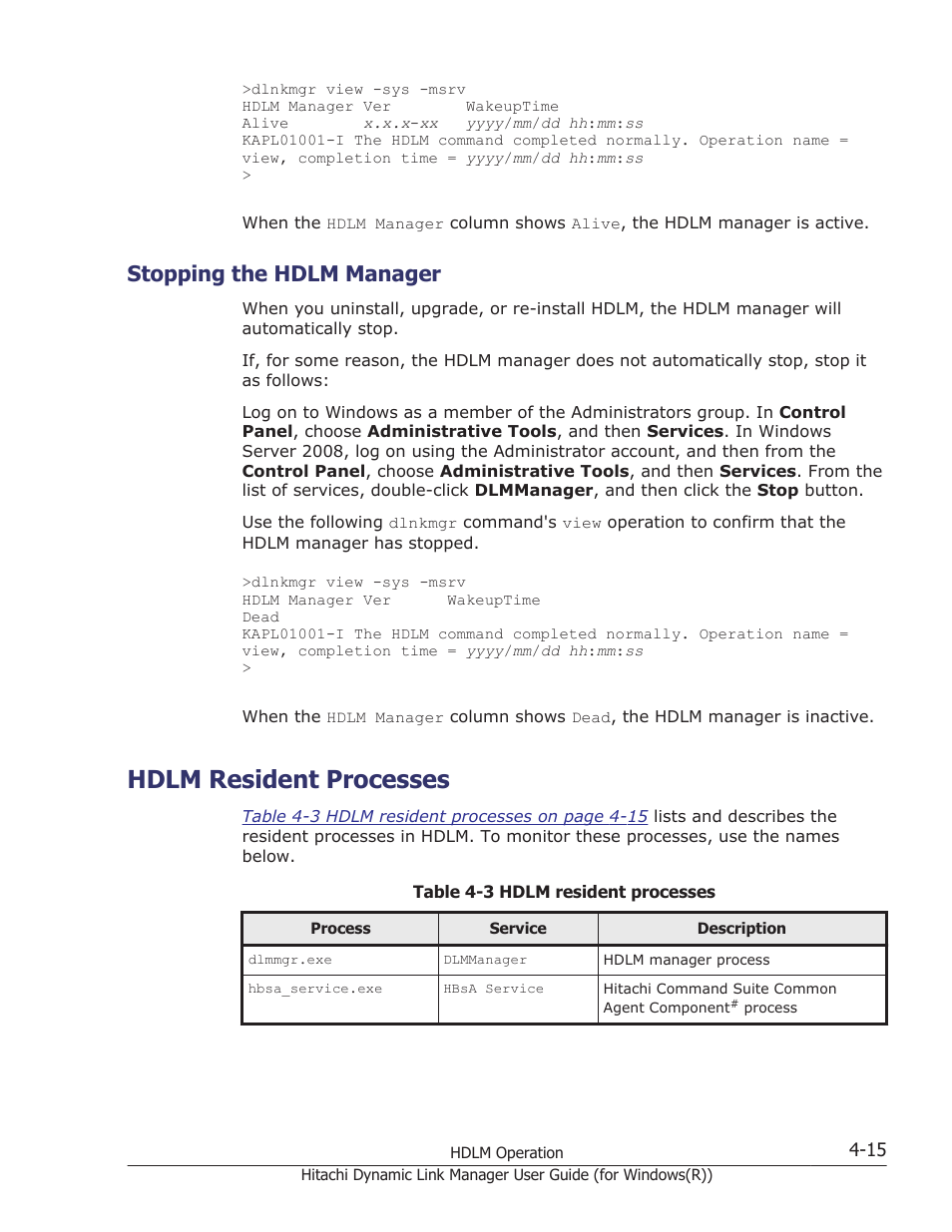 Stopping the hdlm manager, Hdlm resident processes, Stopping the hdlm manager -15 | Hdlm resident processes -15 | HP Hitachi Dynamic Link Manager Software User Manual | Page 173 / 422