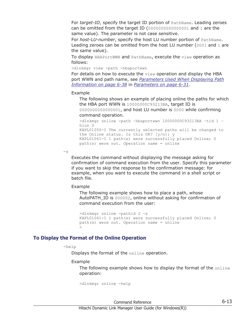 To display the format of the online operation -13 | HP Hitachi Dynamic Link Manager Software User Manual | Page 201 / 422