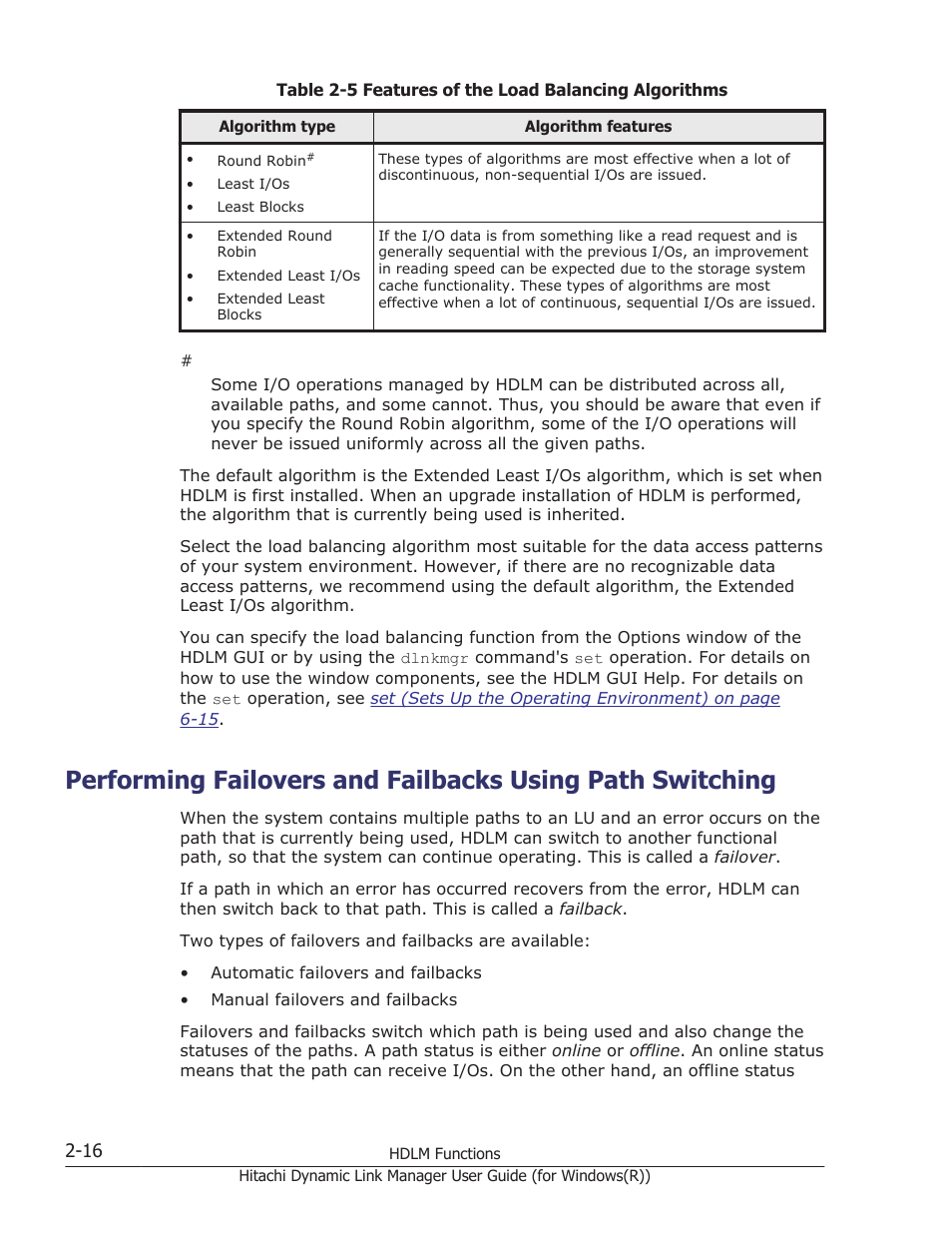 For details on performing failovers, see, Performing failovers and failbacks, For details on performing failbacks, see | Performing failovers and | HP Hitachi Dynamic Link Manager Software User Manual | Page 36 / 422