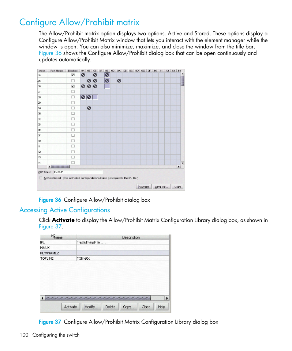 Configure allow/prohibit matrix, Figure 36 configure allow/prohibit dialog box, Accessing active configurations | 36 configure allow/prohibit dialog box | HP StorageWorks 2.32 Edge Switch User Manual | Page 100 / 202