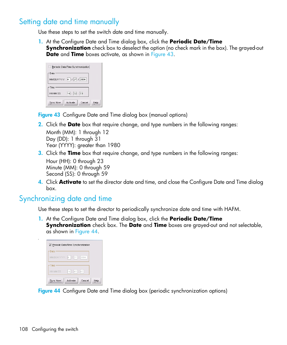 Setting date and time manually, Synchronizing date and time | HP StorageWorks 2.32 Edge Switch User Manual | Page 108 / 202