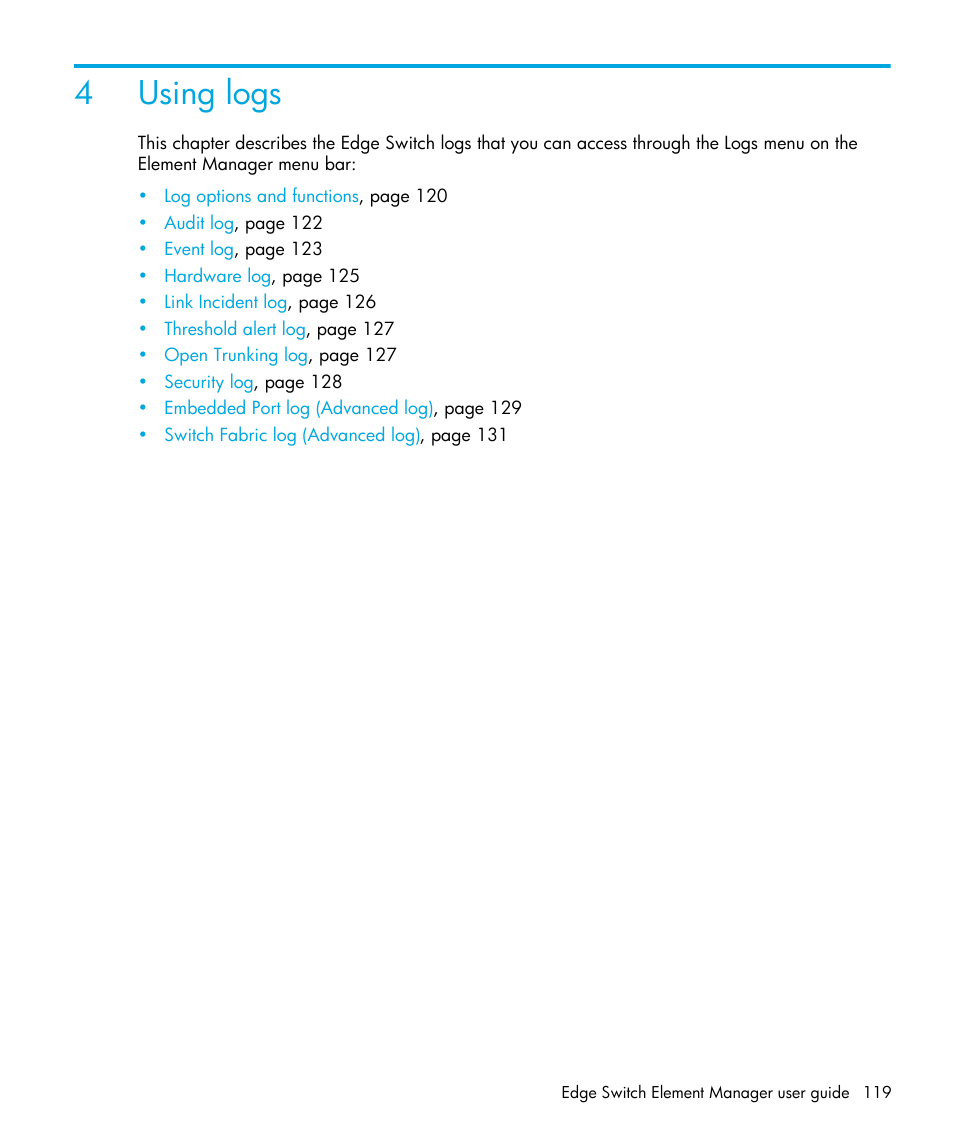 Using logs, 4 using logs, 4using logs | HP StorageWorks 2.32 Edge Switch User Manual | Page 119 / 202