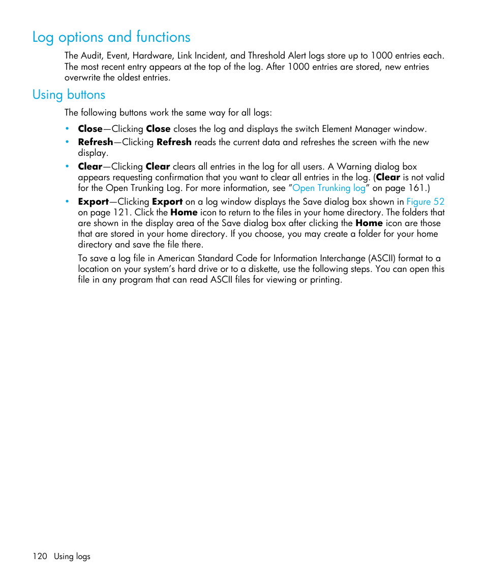 Log options and functions, Using buttons | HP StorageWorks 2.32 Edge Switch User Manual | Page 120 / 202