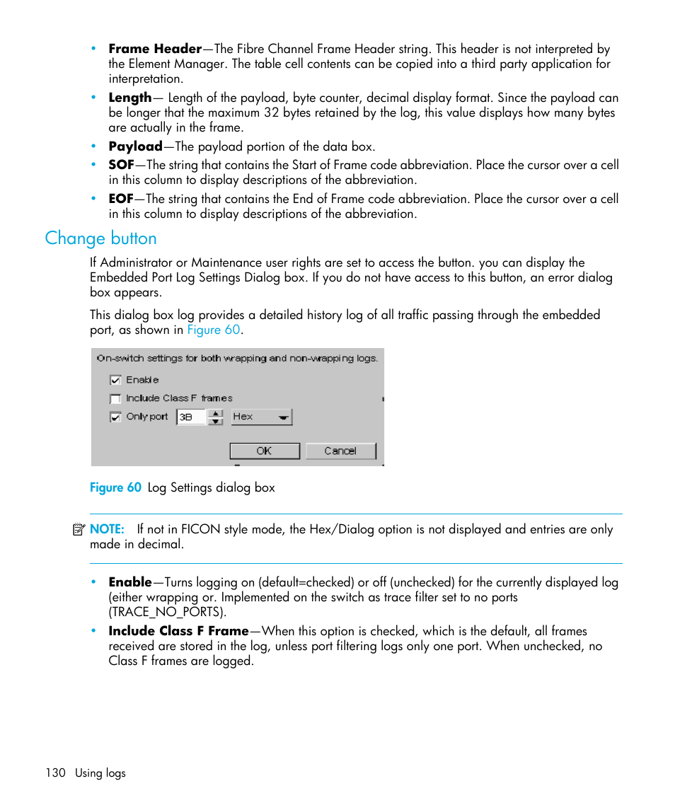 Change button, Figure 60 log settings dialog box, 60 log settings dialog box | HP StorageWorks 2.32 Edge Switch User Manual | Page 130 / 202