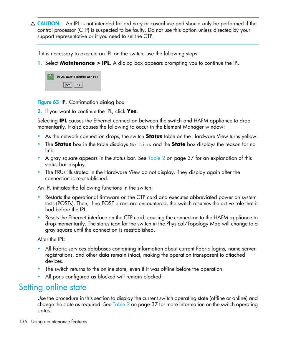Figure 63 ipl confirmation dialog box, Setting online state, 63 ipl confirmation dialog box | Dialog box. see | HP StorageWorks 2.32 Edge Switch User Manual | Page 136 / 202