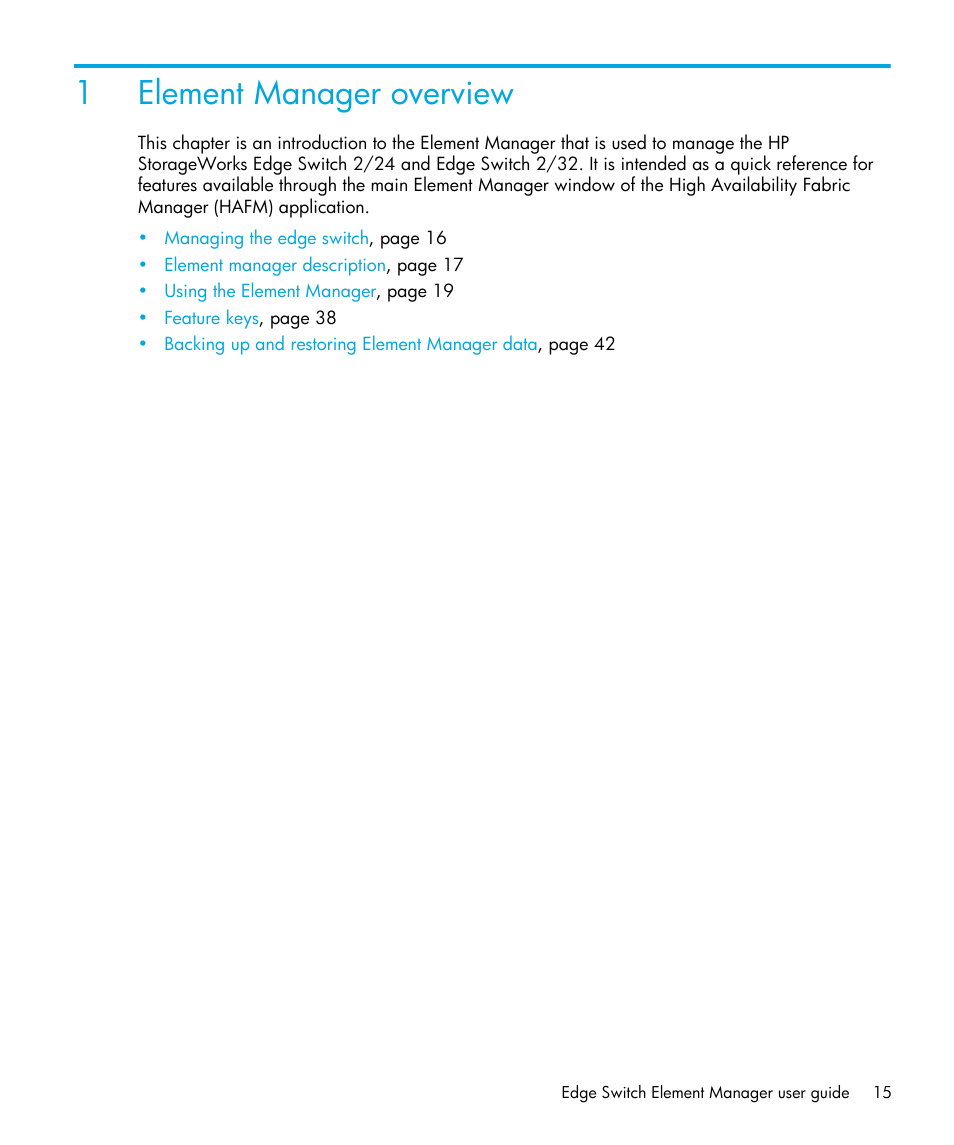 Element manager overview, 1 element manager overview, 1element manager overview | HP StorageWorks 2.32 Edge Switch User Manual | Page 15 / 202