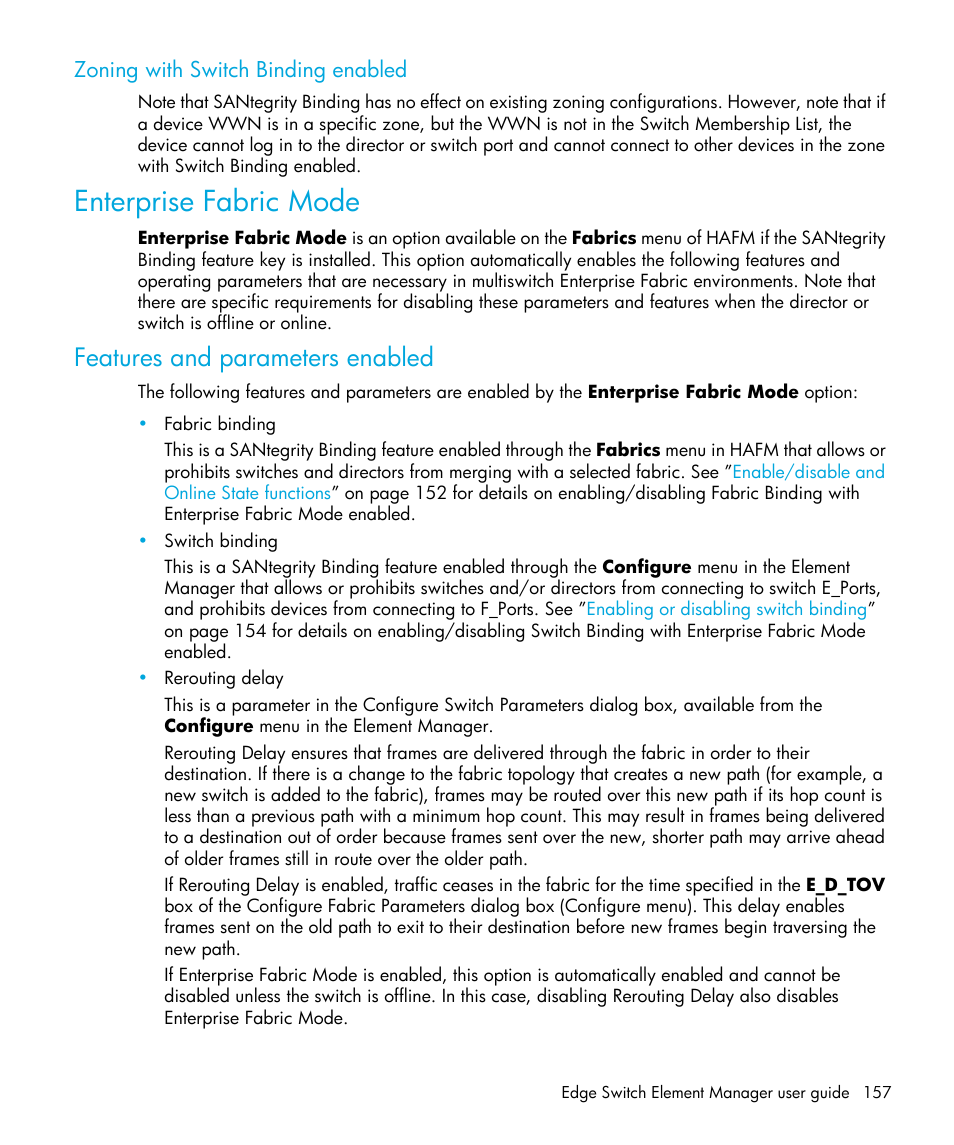 Zoning with switch binding enabled, Enterprise fabric mode, Features and parameters enabled | HP StorageWorks 2.32 Edge Switch User Manual | Page 157 / 202