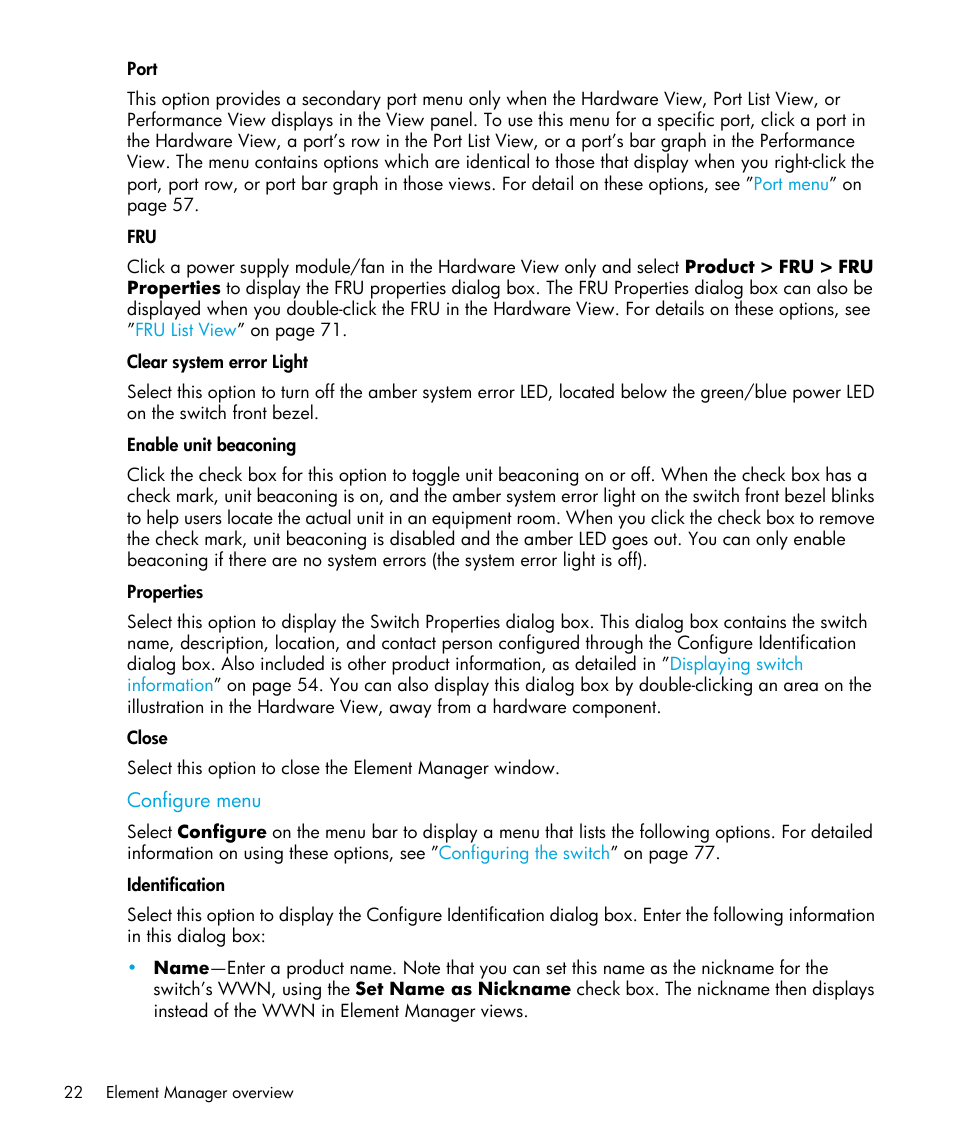 Port, Clear system error light, Enable unit beaconing | Properties, Close, Configure menu, Identification | HP StorageWorks 2.32 Edge Switch User Manual | Page 22 / 202