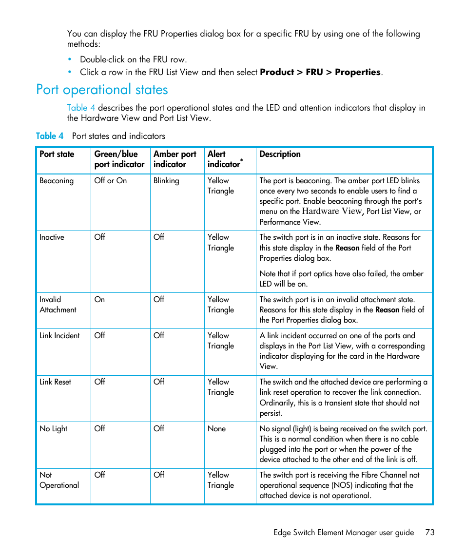 Port operational states, Table 4 port states and indicators, 4 port states and indicators | Table 4, Indicator operation, see, Installed. see | HP StorageWorks 2.32 Edge Switch User Manual | Page 73 / 202
