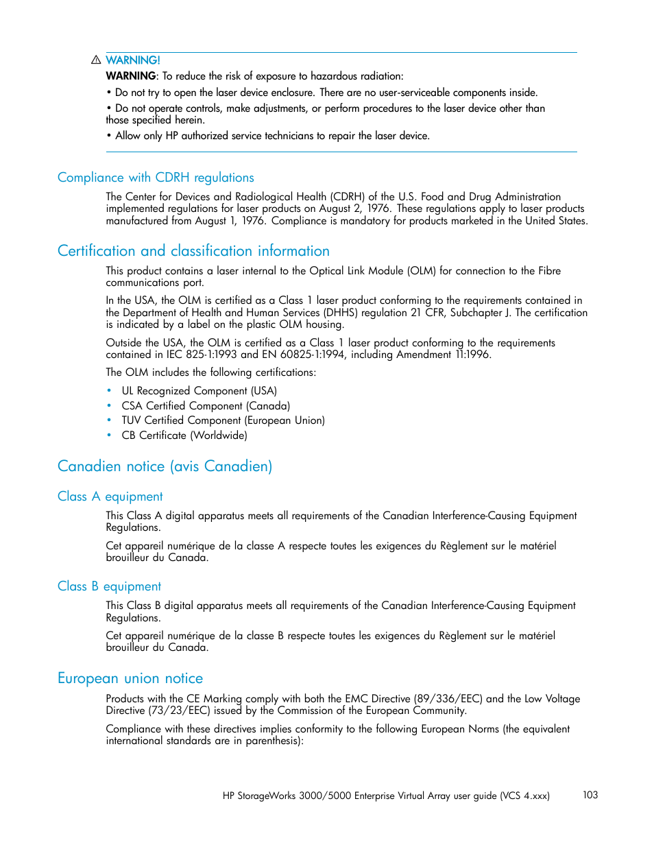 Compliance with cdrh regulations, Certification and classification information, Canadien notice (avis canadien) | Class a equipment, Class b equipment, European union notice | HP 3000 Enterprise Virtual Array User Manual | Page 103 / 165