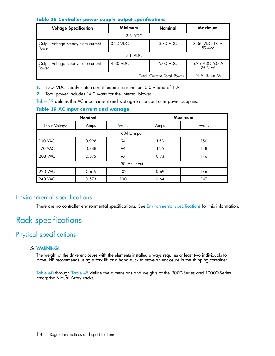 Environmental specifications, Rack specifications, Physical specifications | Controller power supply output specifications, Ac input current and wattage, Table 38 | HP 3000 Enterprise Virtual Array User Manual | Page 114 / 165