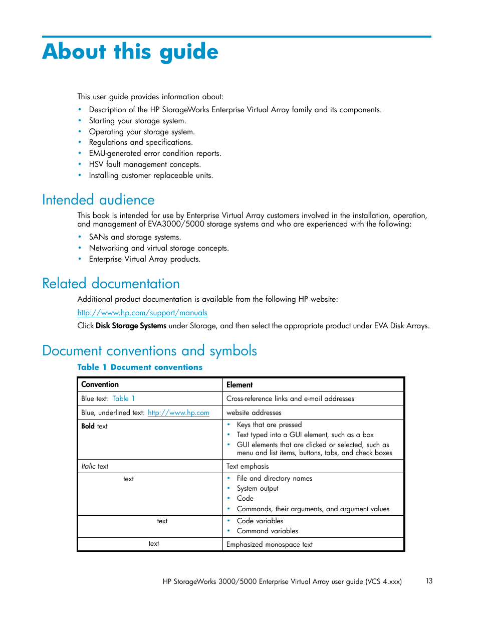 About this guide, Intended audience, Related documentation | Document conventions and symbols, Document conventions | HP 3000 Enterprise Virtual Array User Manual | Page 13 / 165