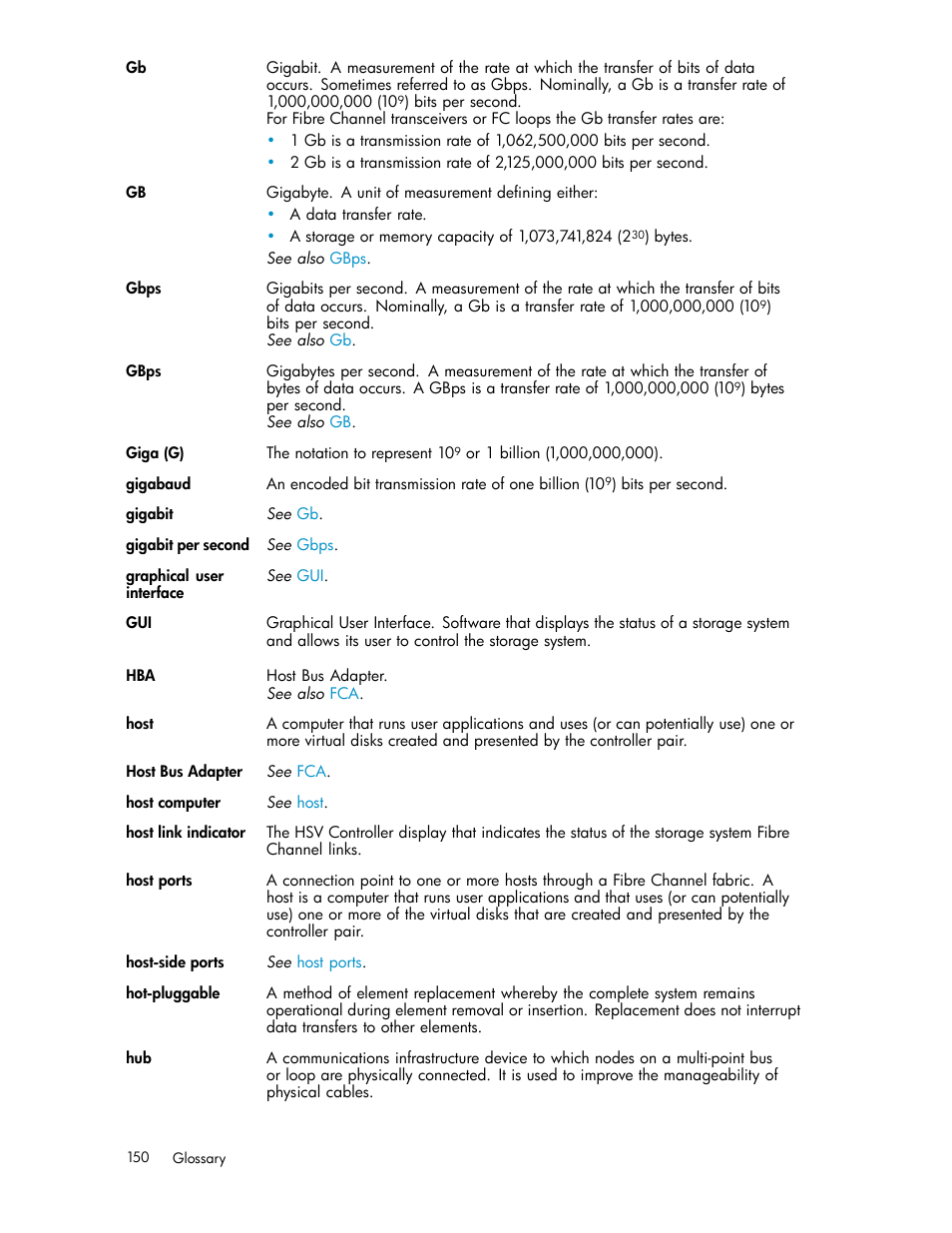 Hot-pluggable | HP 3000 Enterprise Virtual Array User Manual | Page 150 / 165