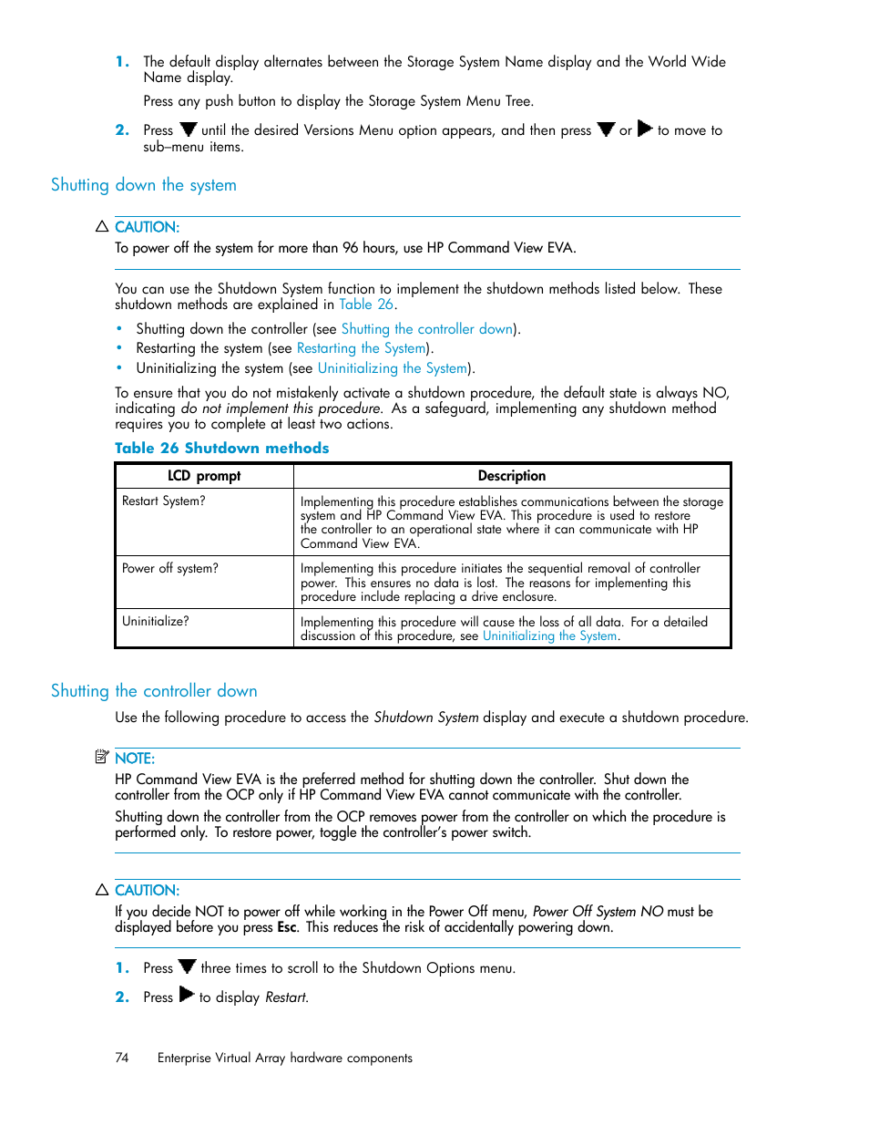 Shutting down the system, Shutting the controller down, Shutdown methods | HP 3000 Enterprise Virtual Array User Manual | Page 74 / 165