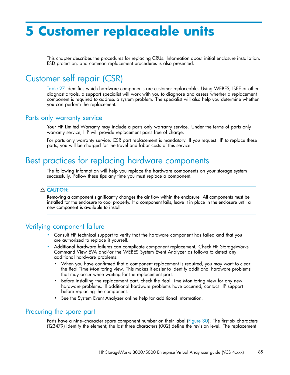 5 customer replaceable units, Customer self repair (csr), Parts only warranty service | Best practices for replacing hardware components, Verifying component failure, Procuring the spare part | HP 3000 Enterprise Virtual Array User Manual | Page 85 / 165