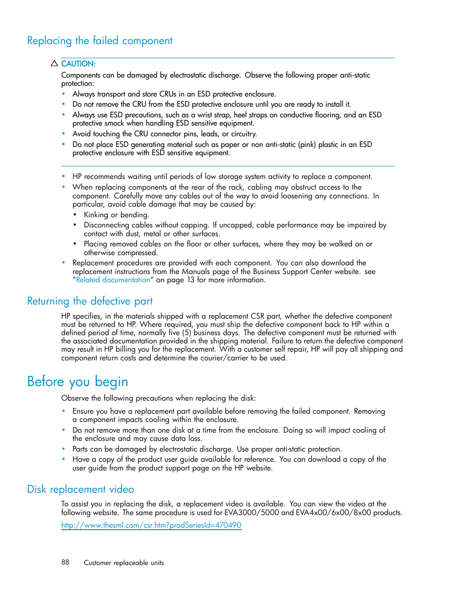 Replacing the failed component, Returning the defective part, Before you begin | Disk replacement video | HP 3000 Enterprise Virtual Array User Manual | Page 88 / 165