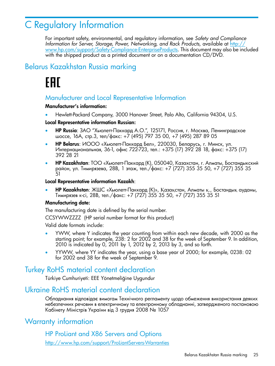 C regulatory information, Belarus kazakhstan russia marking, Turkey rohs material content declaration | Ukraine rohs material content declaration, Warranty information, Manufacturer and local representative information, Hp proliant and x86 servers and options | HP StoreEver Rack-mount Kits User Manual | Page 25 / 26