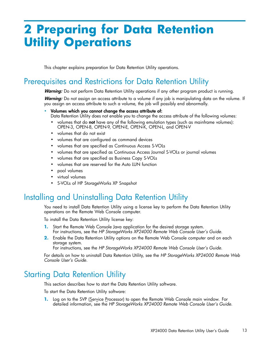 2 preparing for data retention utility operations, Installing and uninstalling data retention utility, Starting data retention utility | HP XP20000XP24000 Disk Array User Manual | Page 13 / 32