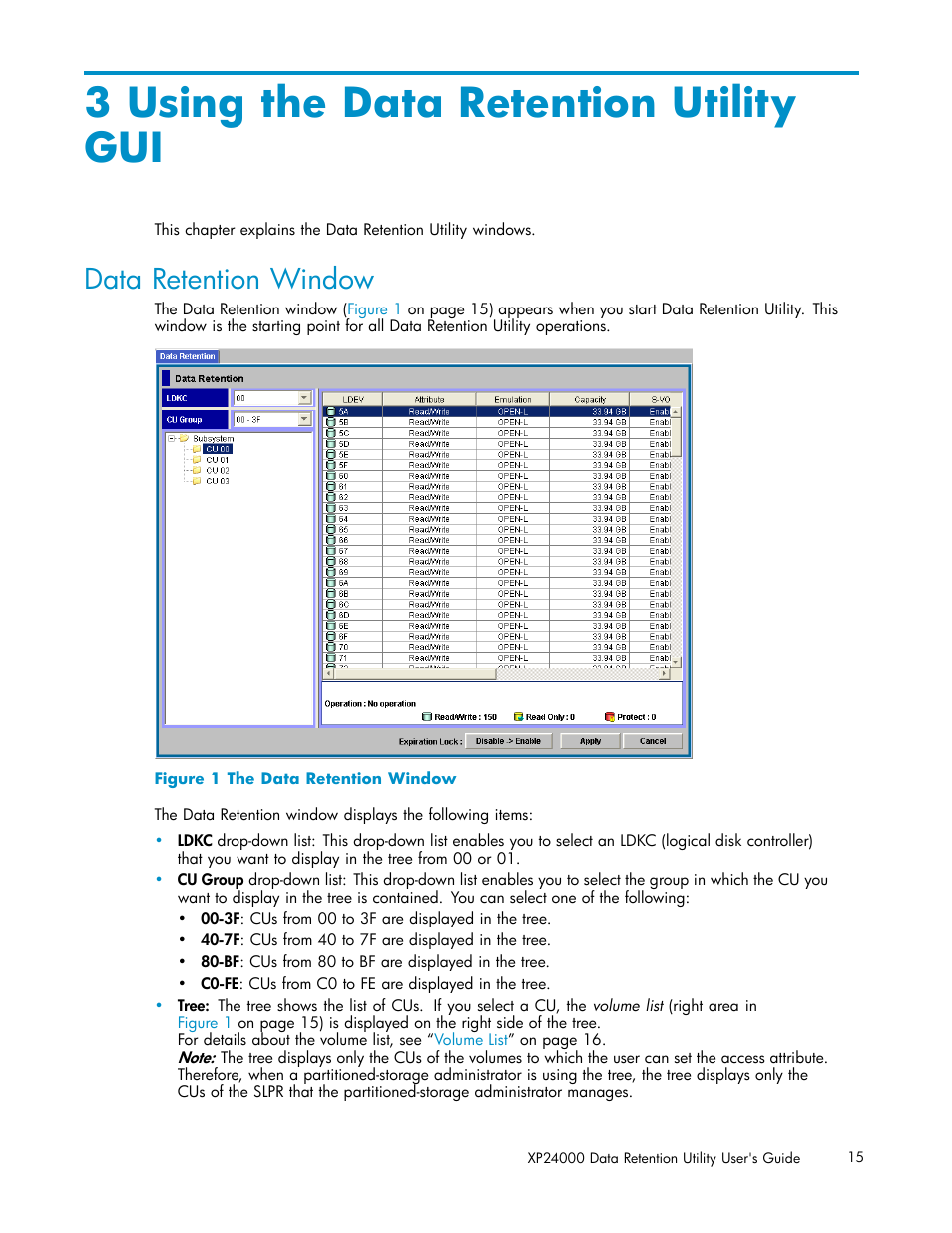 3 using the data retention utility gui, Data retentionwindow, Data retention window | The data retention window, Figure 1, Using the data retention utility gui | HP XP20000XP24000 Disk Array User Manual | Page 15 / 32