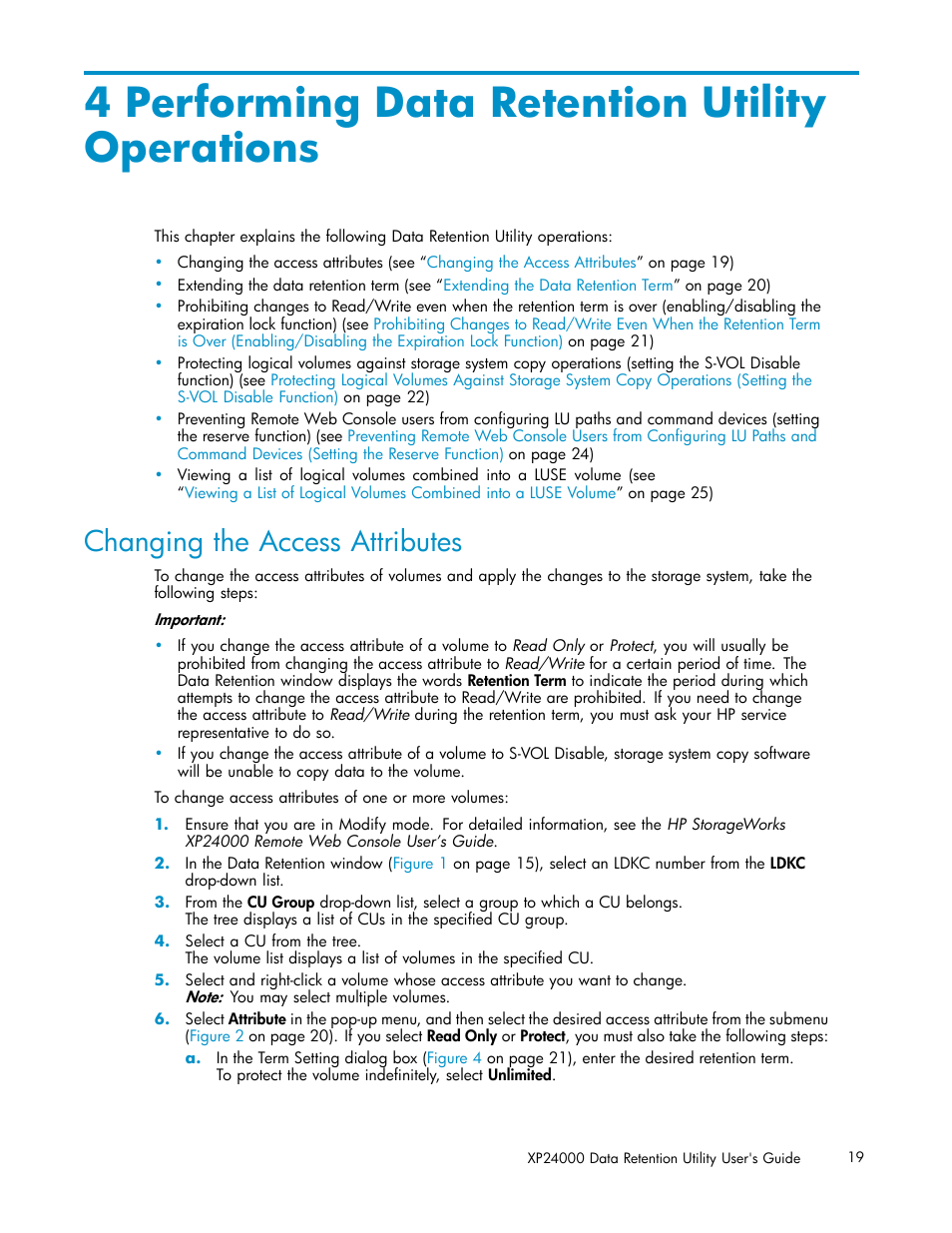 4 performing data retention utility operations, Changing the access attributes | HP XP20000XP24000 Disk Array User Manual | Page 19 / 32