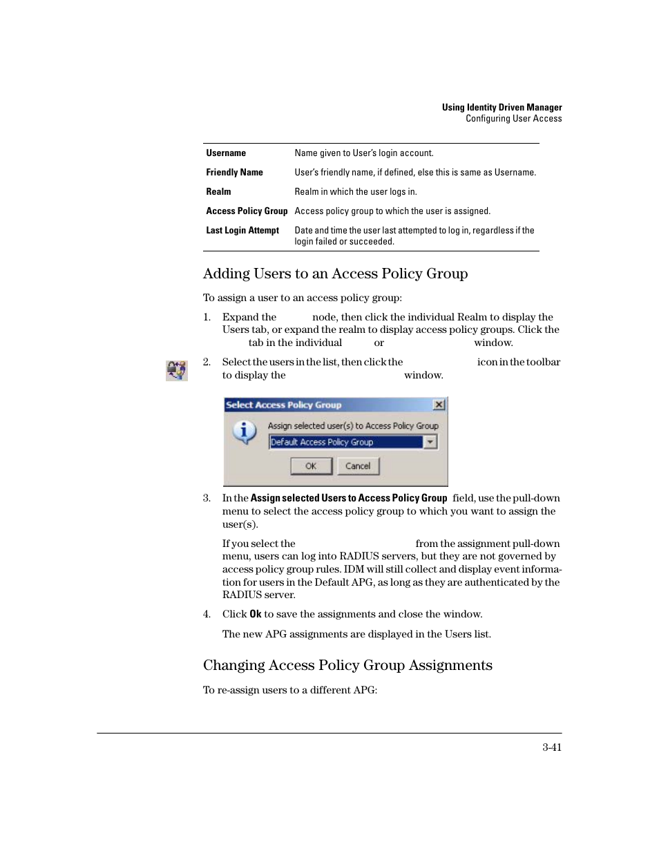 Adding users to an access policy group, Changing access policy group assignments, Adding users to an access policy group -40 | Changing access policy group assignments -40 | HP Identity Driven Manager Software Licenses User Manual | Page 103 / 190